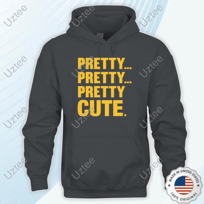 Curb Your Enthusiasm Pretty, Pretty, Pretty Cute Shirt