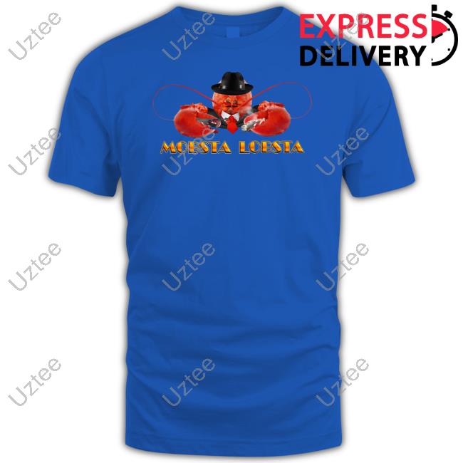 Official Mobsta Lobsta Lobster Shirt