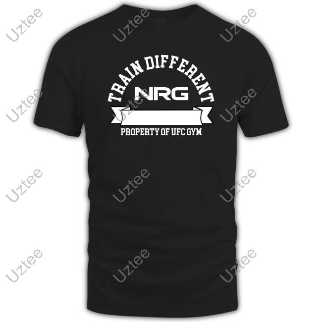 Nrg X Ufc Gym Train Different Hoodie Train Different Shirt