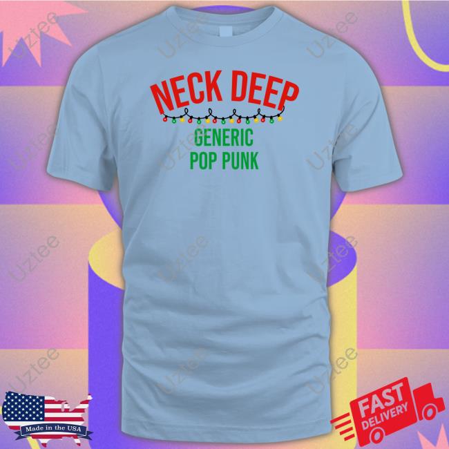 Neck Deep Merch Store Neck Deep Generic Pop Punk Christmas Tee Shirt Neckdeepuk