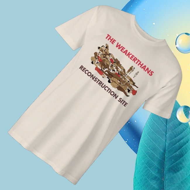 Cut Loose Merch Weakerthans Reconstruction Site Funny Shirt