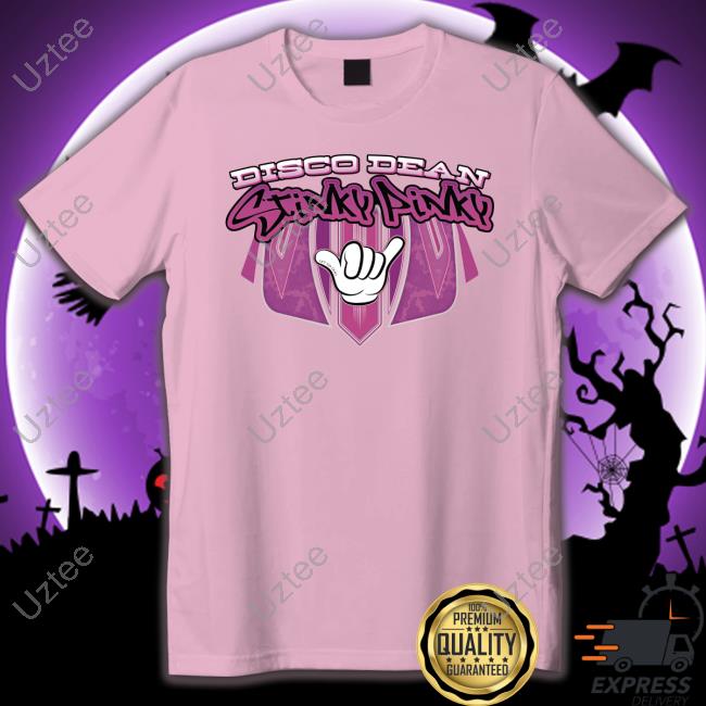 Disco Dean Stinky Pinky Shirt