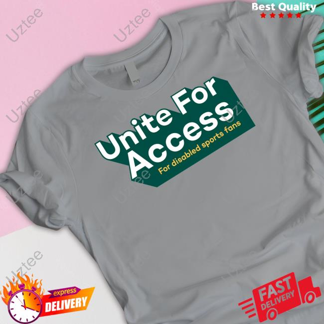 Official United For Access For Disabled Sports Fans Hoodie Official United For Access For Disabled Sports Fans Tee