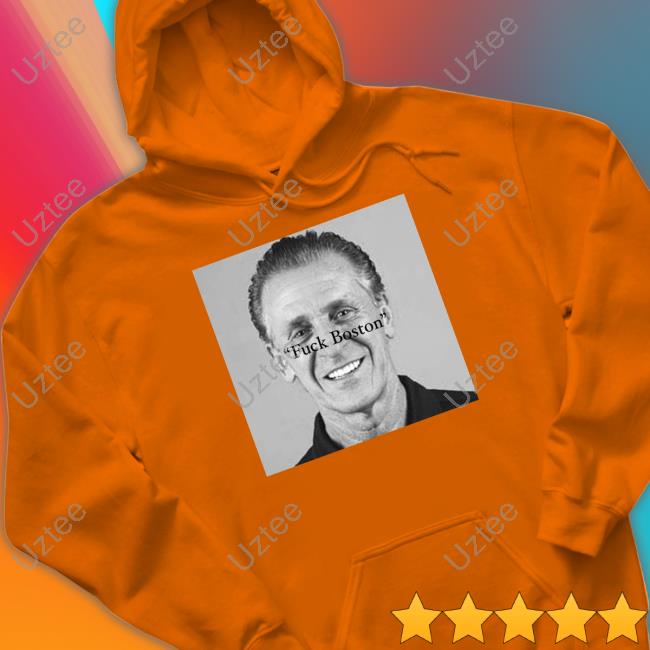 Pat Riley Fuck Boston Hoodie