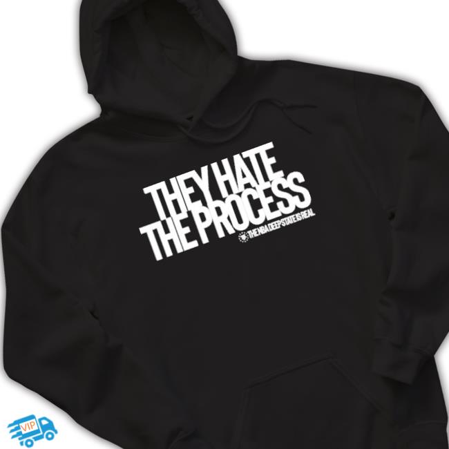 Philadelphia The Liberty Line They Hate The Process shirt