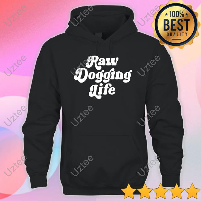 Trashcan Paul Raw Dogging Life Hoodie