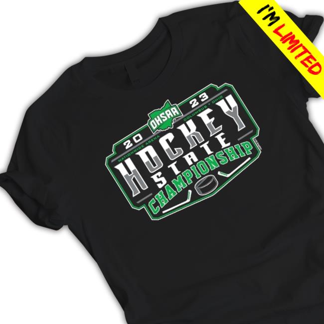 2023 Ohsaa Hockey State Championship shirt