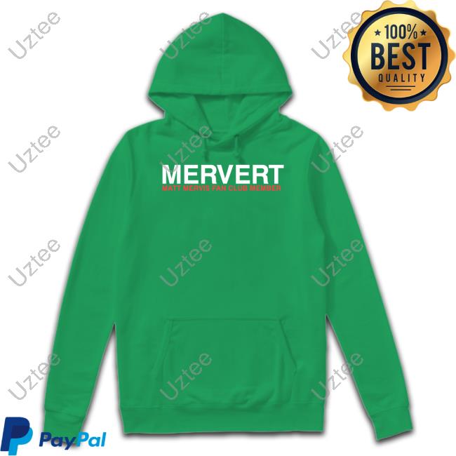 Obvious Shirts Mervert Matt Mervis Fan Club Member Sweatshirt