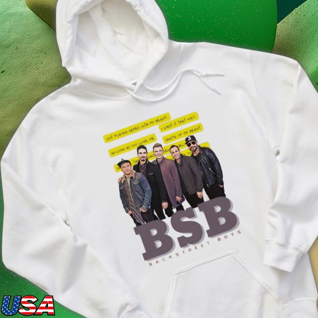 Quit Playing Games With My Heart As Long As You Love Me Backstreet Boys Songs Shirt Quit Playing Games With My Heart As Long As You Love Me Backstreet Boys Songs Hooded Sweatshirt
