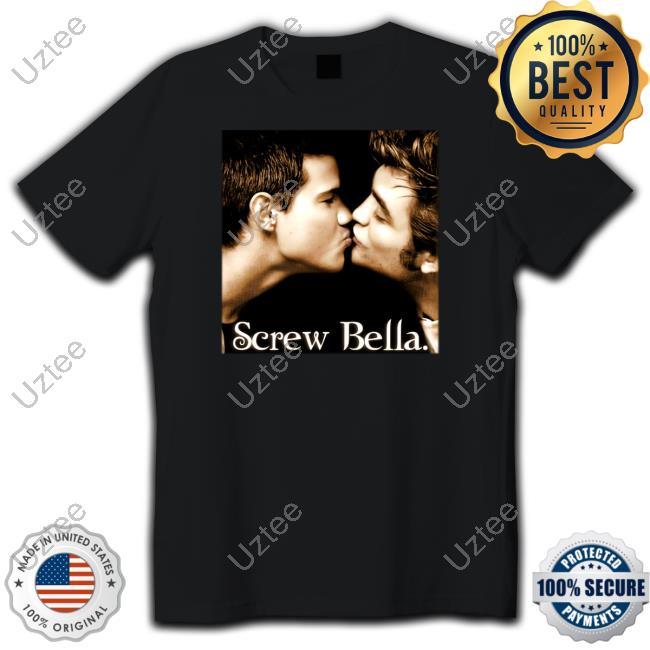 Eyecandyusa Screw Bella Shirts
