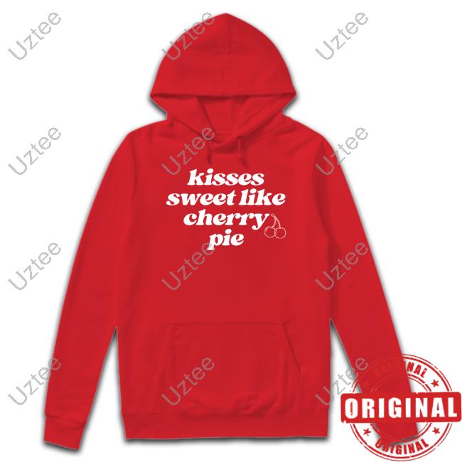 Official Kisses Sweet Like Cherry Pie Tee
