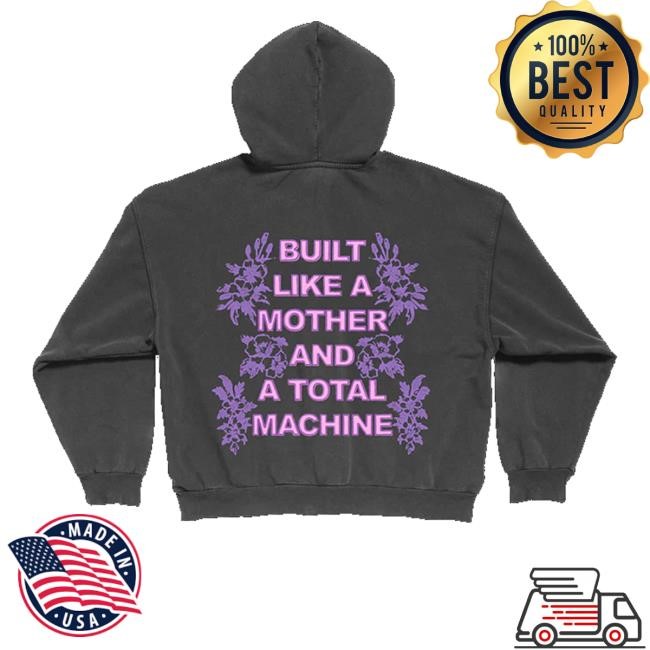 Built Like A Mother And A Total Machine Youth T Shirt Oliviarodrigo Merch Store