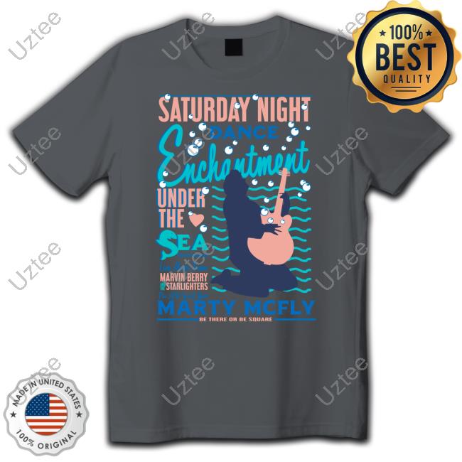 Backtothefuture Store Saturday Night Dance Enchantment Under The Sea Featuring Live Music Long Sleeve Tee Shirt Backtothefuture Store Saturday Night Dance Enchantment Under The Sea Featuring Live Music Long Sleeve Tee Shirt Michael J. Fox