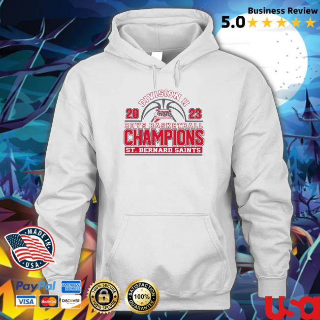 Premium Division Ii 2023 Boys Basketball Champions St Bernard Saints shirt, hoodie, tank top, sweater and long sleeve t-shirt