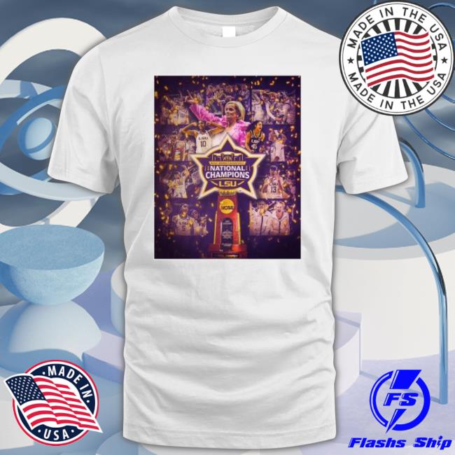 Lsu Tigers Ncaa Women’S Basketball National Champions 2023 Poster shirt