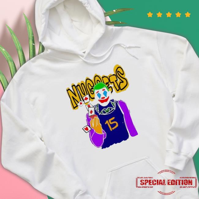 Official Courtside Exclusive Merch Nuggets Clown 15 shirt, hoodie, tank top, sweater and long sleeve t-shirt