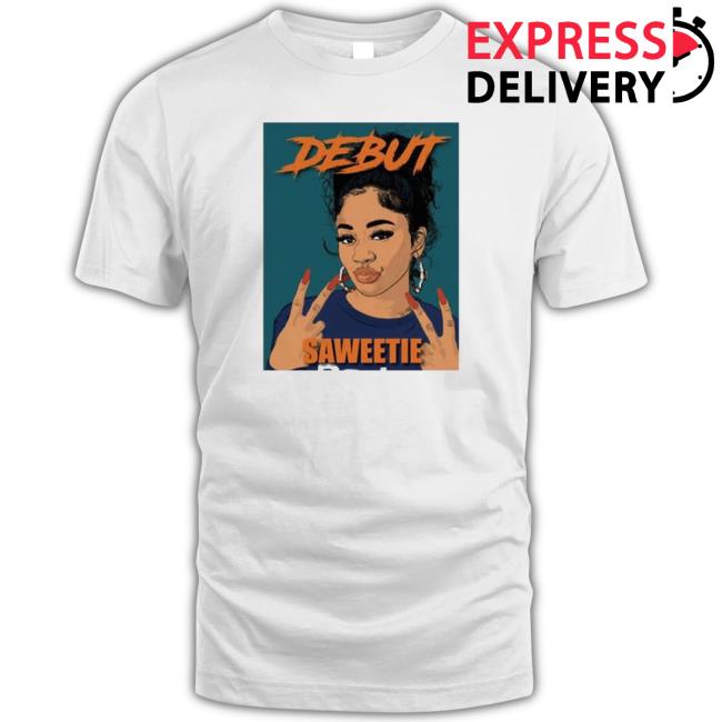 2023 Debut Saweetie Best Friend shirt, hoodie, tank top, sweater and long sleeve t-shirt