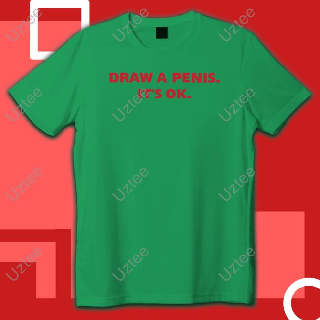 Draw A Penis It's Ok Hoodie Disturbingshirt