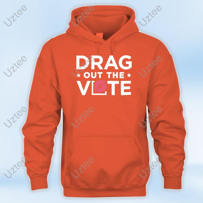 Dragqueenmerch Drag Out The Vote Tee