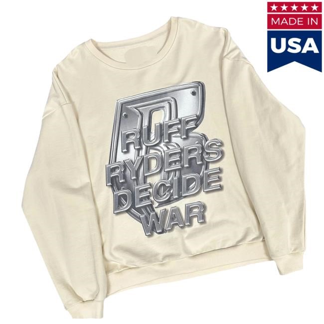 Original Goodtimes Online Store Merch Store Who Decides War Ruff Ryders Long Sleeve Shirt