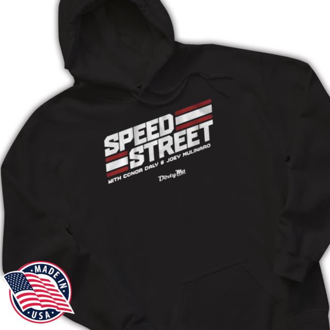 Official Speed Street With Conor Daly And Joey Mulinaro Shirts