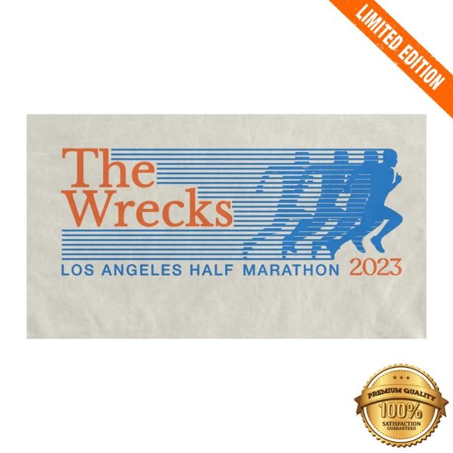The Wrecks Merch La Half Marathon Shirts