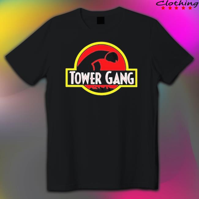 Jurassic Tower Gang shirt
