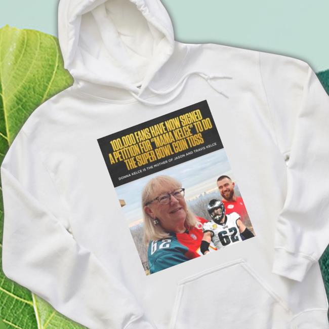 Donna Kelce Is The Mother Of Jason And Travis Kelce Crewneck Sweatshirt