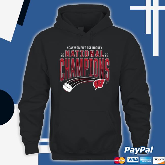 Wisconsin Badgers Fanatics Branded 2023 Ncaa Women’S Ice Hockey National Champions Shirt