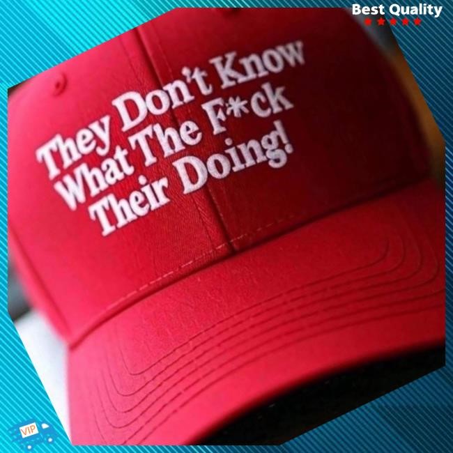 Official Tonyxtwo They Don't Know What The Fuck Their Doing New Shirt