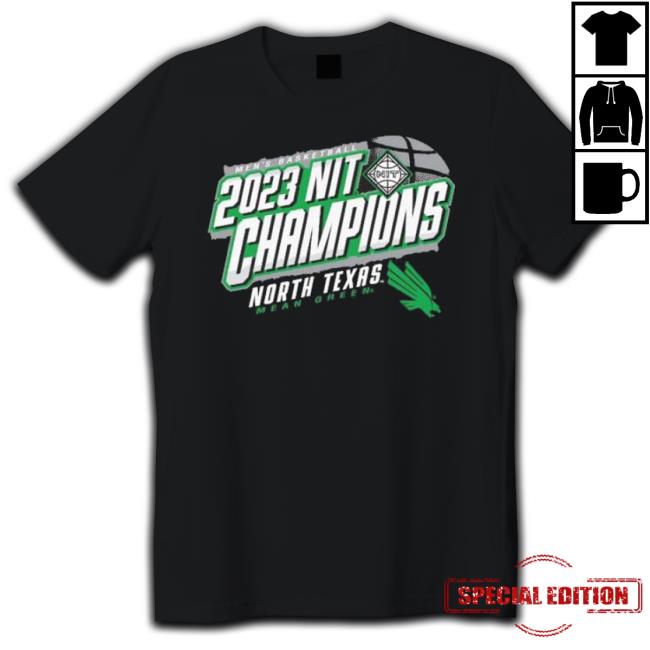 North Texas Mean 2023 Ncaa Men’S Basketball Nit Champions Shirt