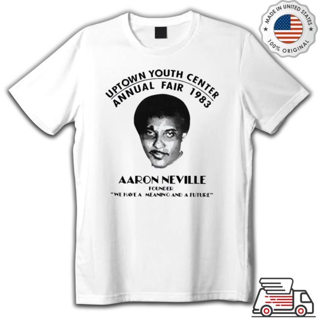 Official Aaron Neville Uptown Youth Center Annual Fair 1983 Shirts