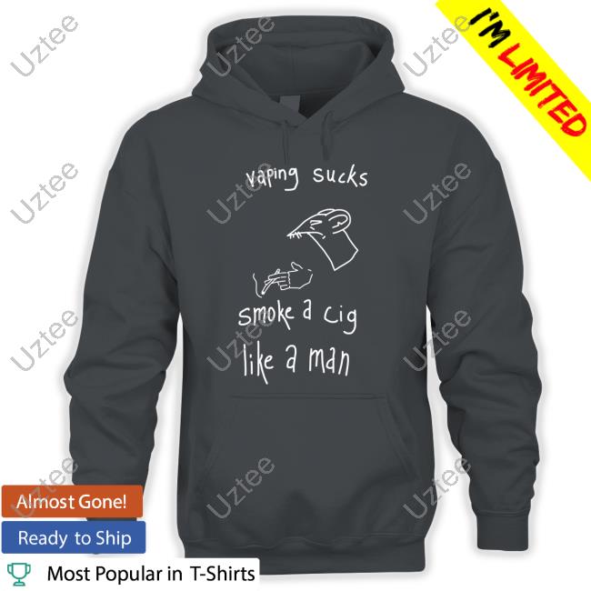 Rat And Cigarette Vaping Sucks Smoke A Cig Like A Man New Shirt