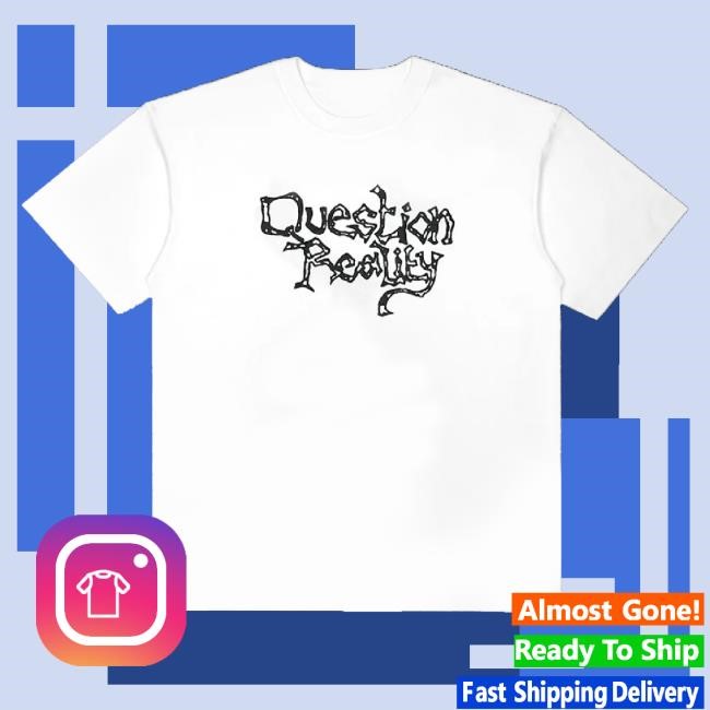 Funguys #3 Question Reality Shirt