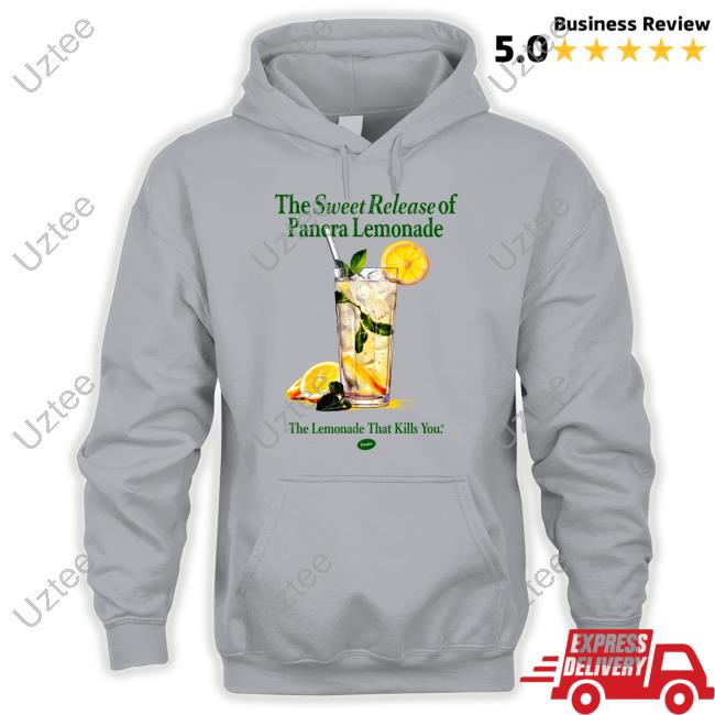 Pandershirts The Sweet Release Of Panera Lemonade The Lemonade That Kills You Sweatshirt