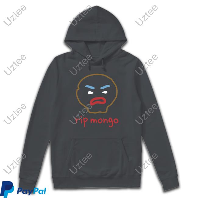 Rip Mongo Hoodie Rip Mongo Sweatshirt