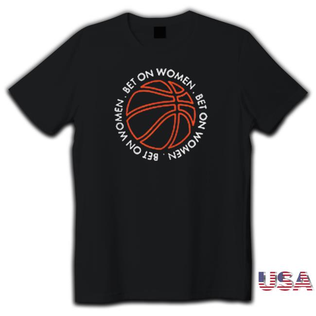 Bet On Women Circle Basketball Shirts