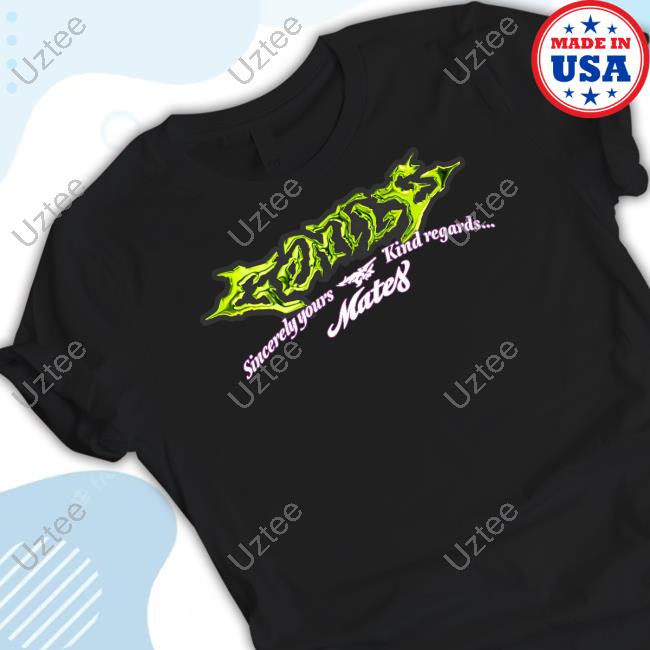 Gentle Mates Sincerely Yours Kind Regards New Shirt