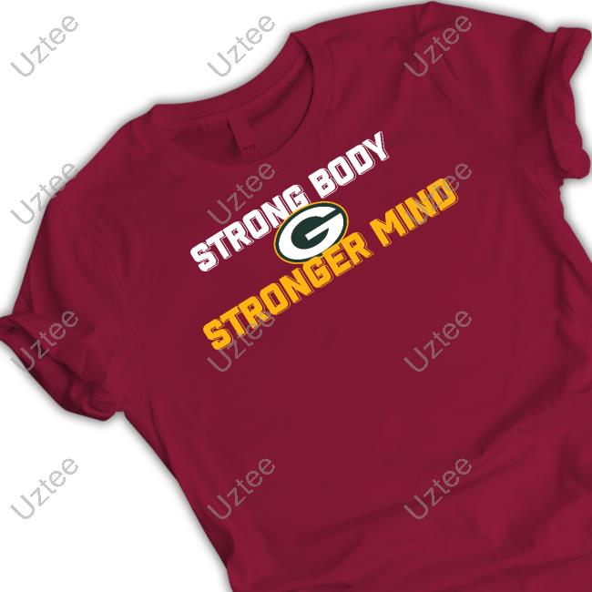 Green Bay Packers Strong Body Stronger Mind Long Sleeved T-Shirt