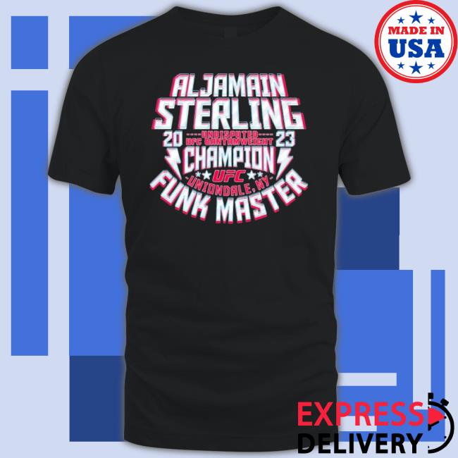 Ufc Aljamain Sterling Funk Master Undisputed Sweatshirt Ufc Aljamain Sterling Funk Master Undisputed Shirt