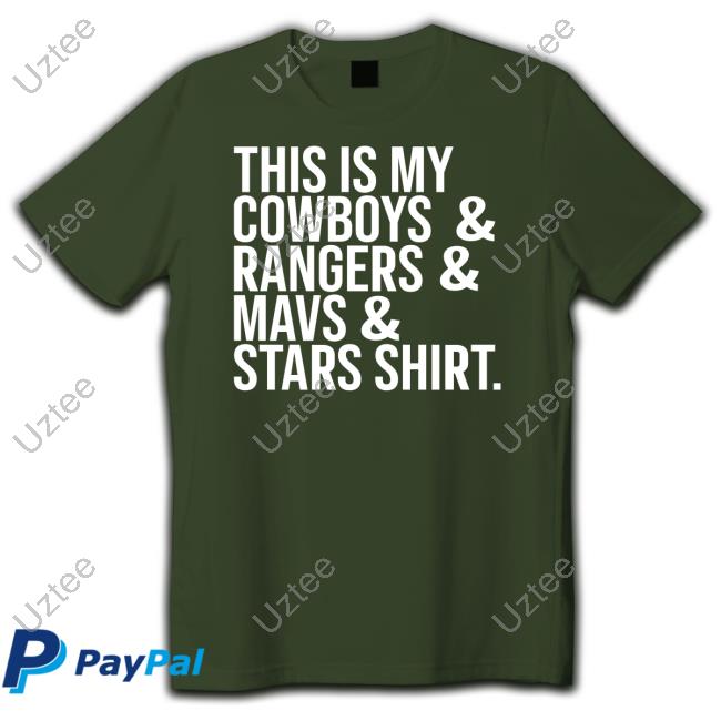 Dallas This Is My Cowboys Rangers Mavs Stars Shirt Tee Shirt