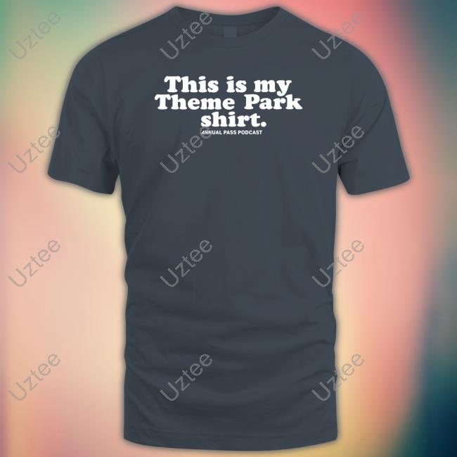This Is My Theme Park Shirt Hooded Sweatshirt