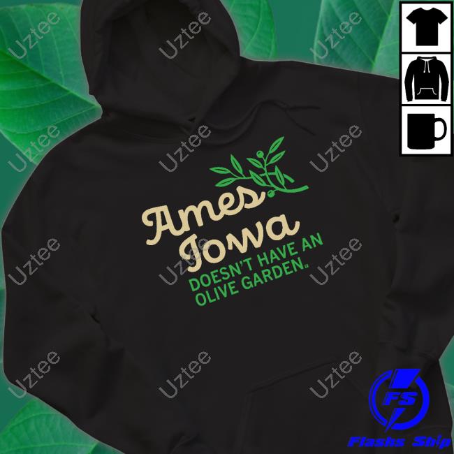Ames Doesn't Have Olive Garden Tee Shirt Raygunsite Store