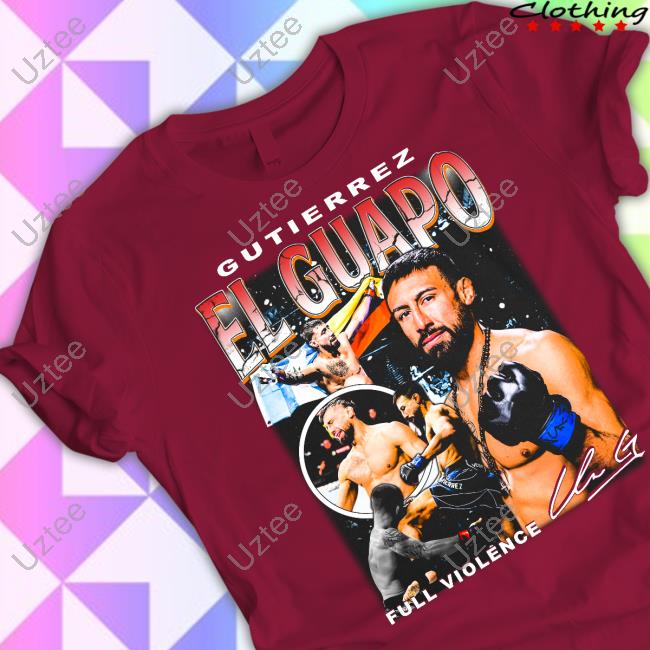 Full Violence Merch Chris Gutierrez El Guapo New Shirt