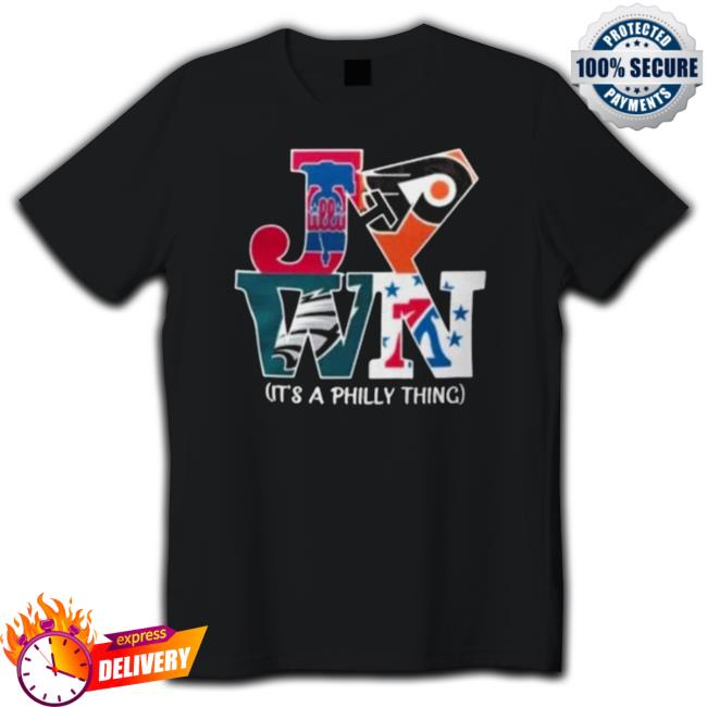Philadelphia Teams Sports Jawn It’S A Philly Thing 2022 shirt