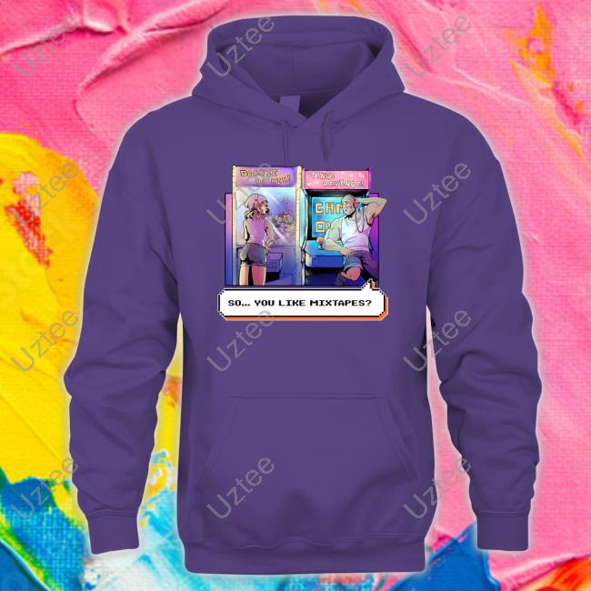 Arcade So You Like Mixtapes Hoodie Sweatshirt