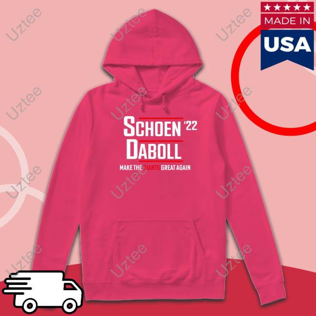 Lpg - Nyg Schoen'22 Daboll Make The Giants Great Again Hoodie