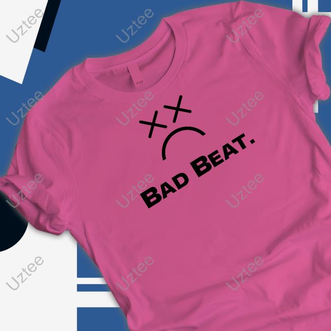 Bad Beat Sweatshirt
