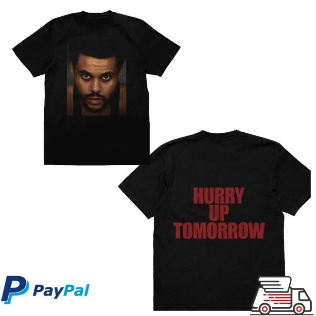 The Weeknd ‘Hurry Up Tomorrow' Tee Shirt Xo Merch Shop Store Official The Weeknd ‘Hurry Up Tomorrow' Hooded Sweatshirt