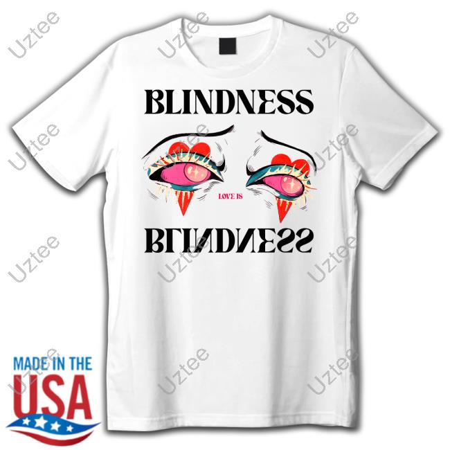 Galactixyi Love Is Blindness Eye T Shirt